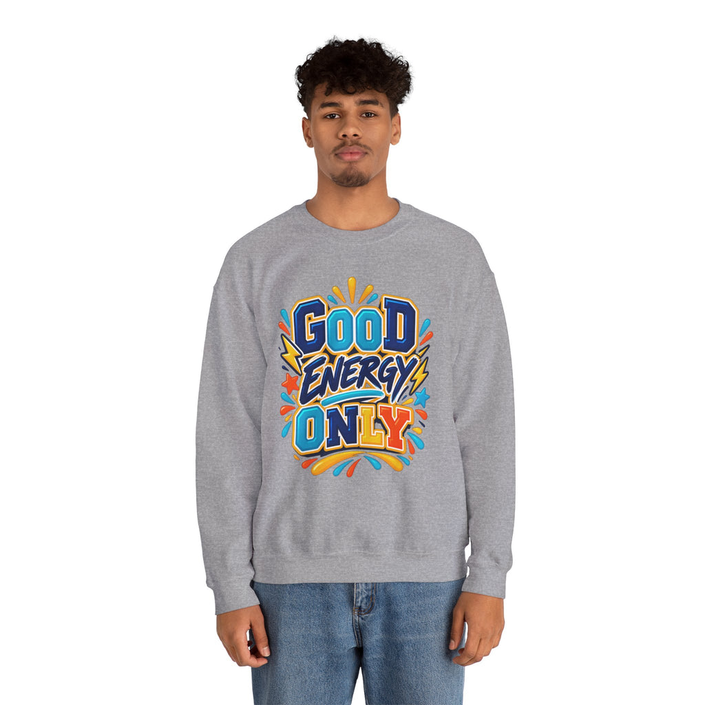Good Energy Only Crewneck Sweatshirt
