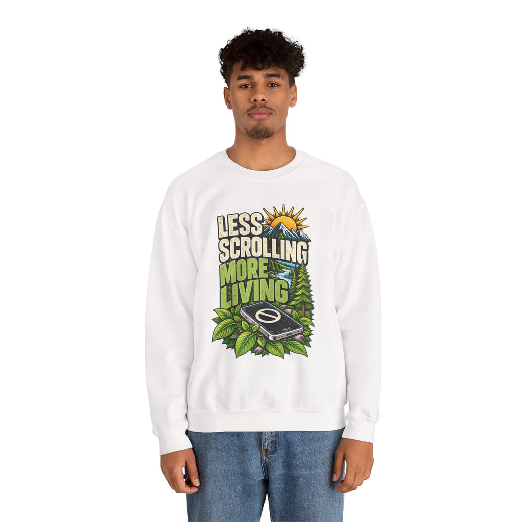 Less Scrolling More Living Sweatshirt