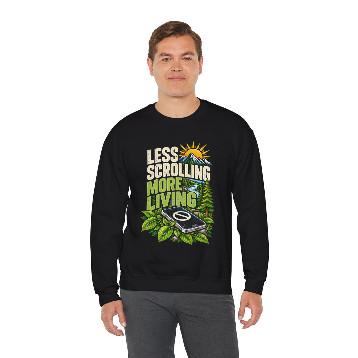 Less Scrolling More Living Sweatshirt