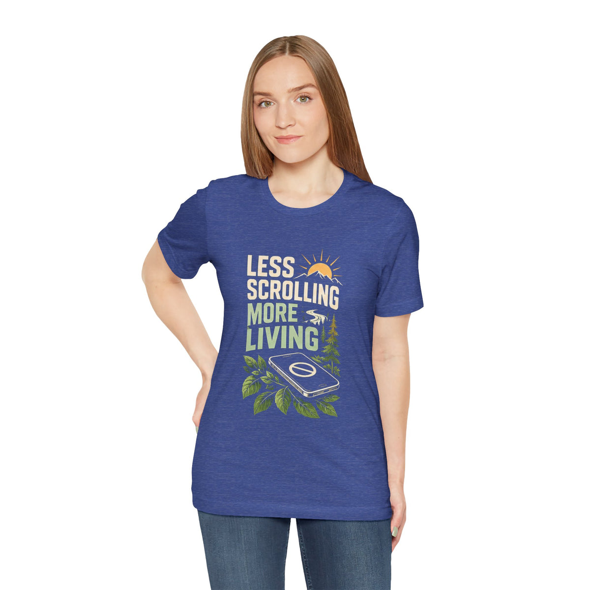 Less Scrolling More Living Nature-Inspired Graphic T-Shirt