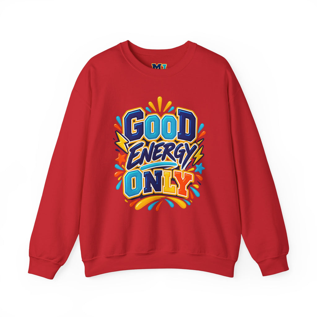 Good Energy Only Crewneck Sweatshirt
