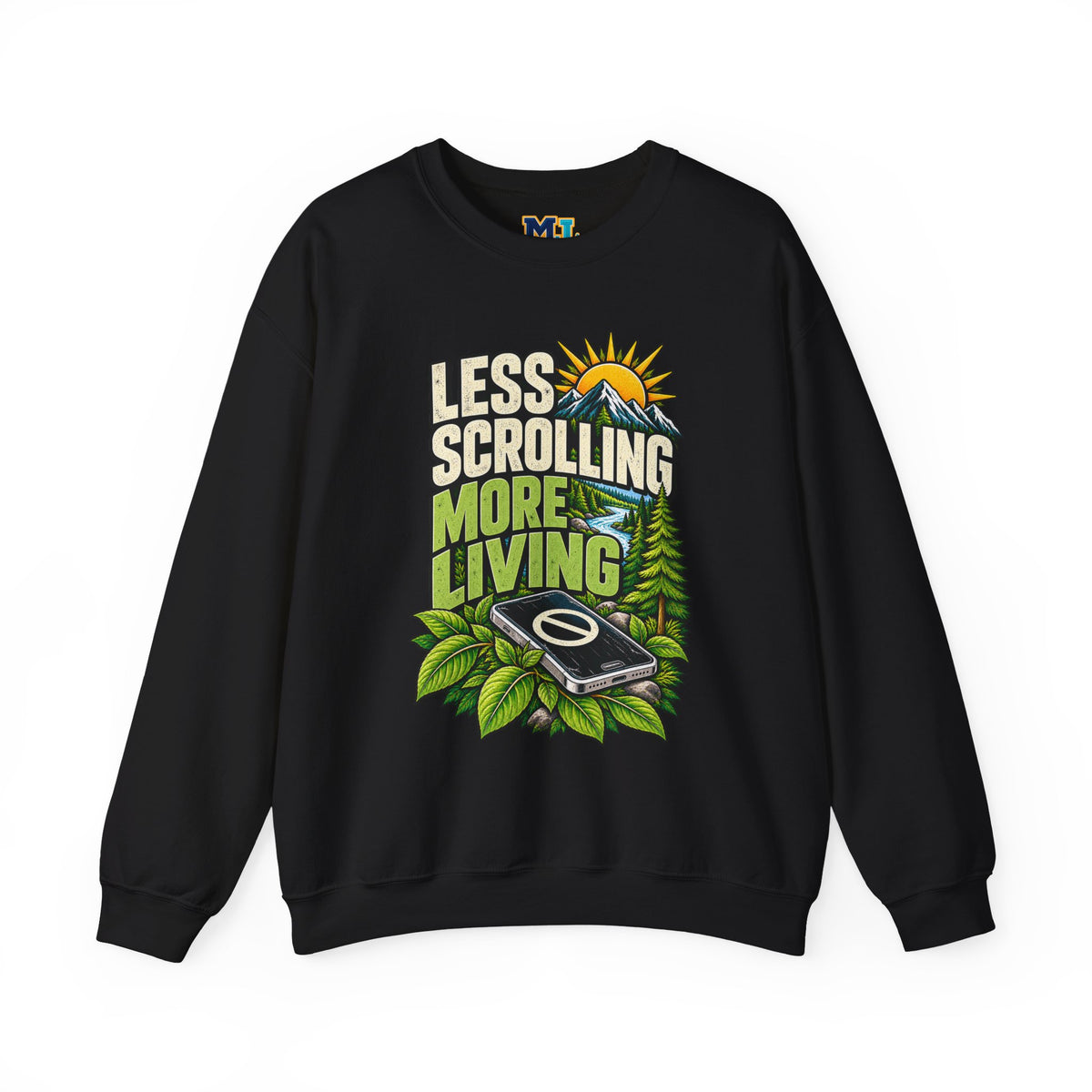 Less Scrolling More Living Sweatshirt