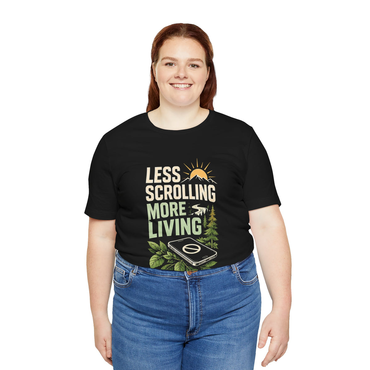 Less Scrolling More Living Nature-Inspired Graphic T-Shirt