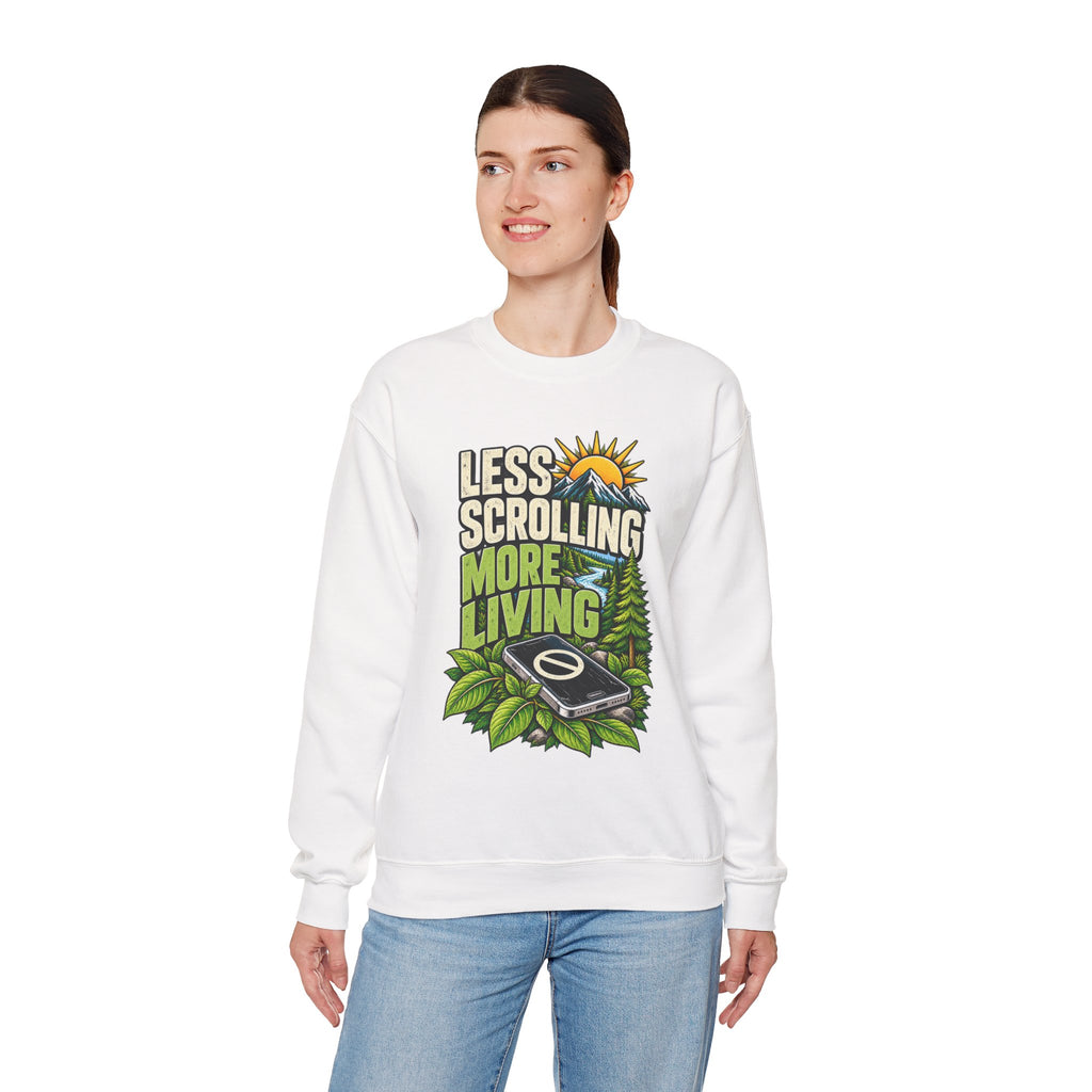 Less Scrolling More Living Sweatshirt