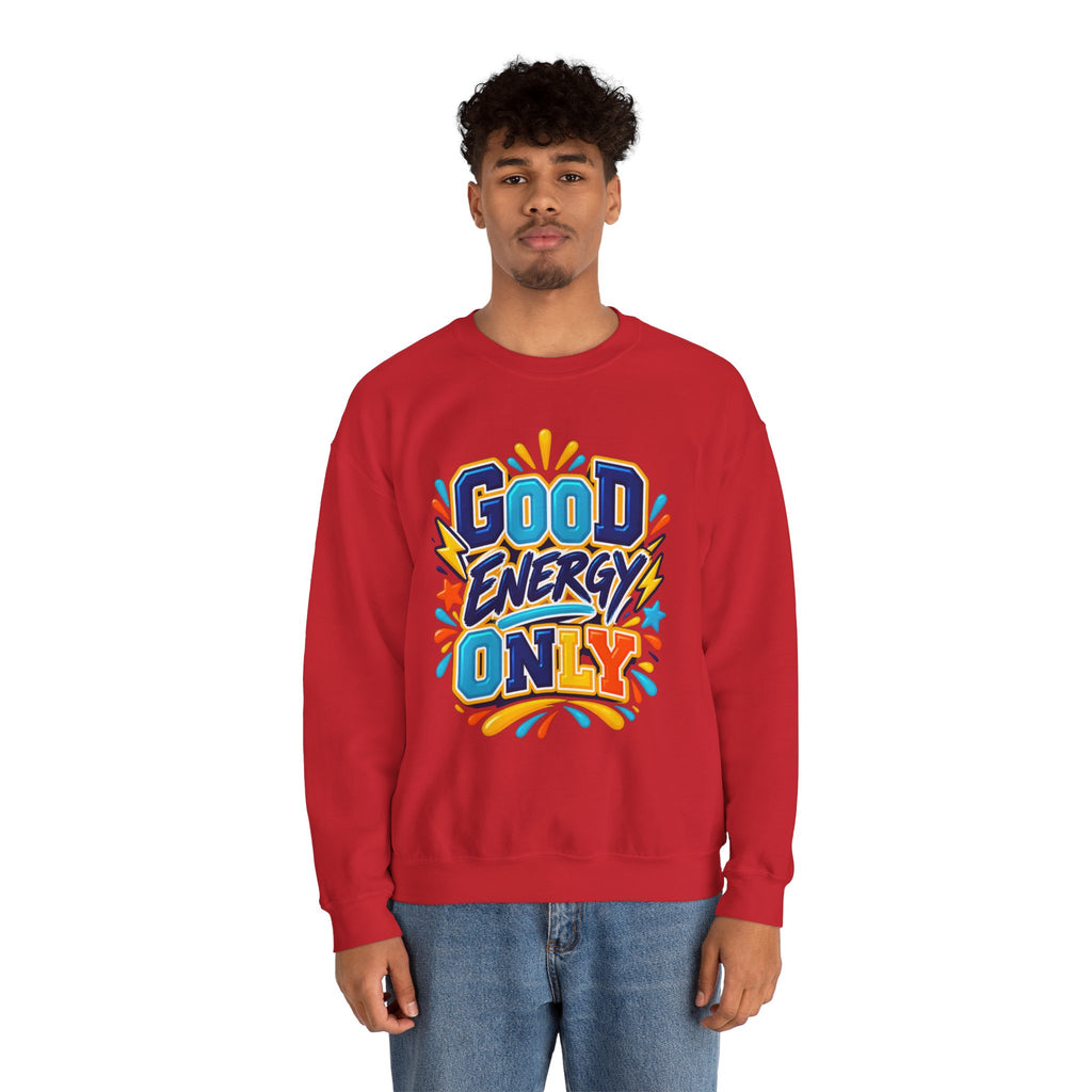 Good Energy Only Crewneck Sweatshirt