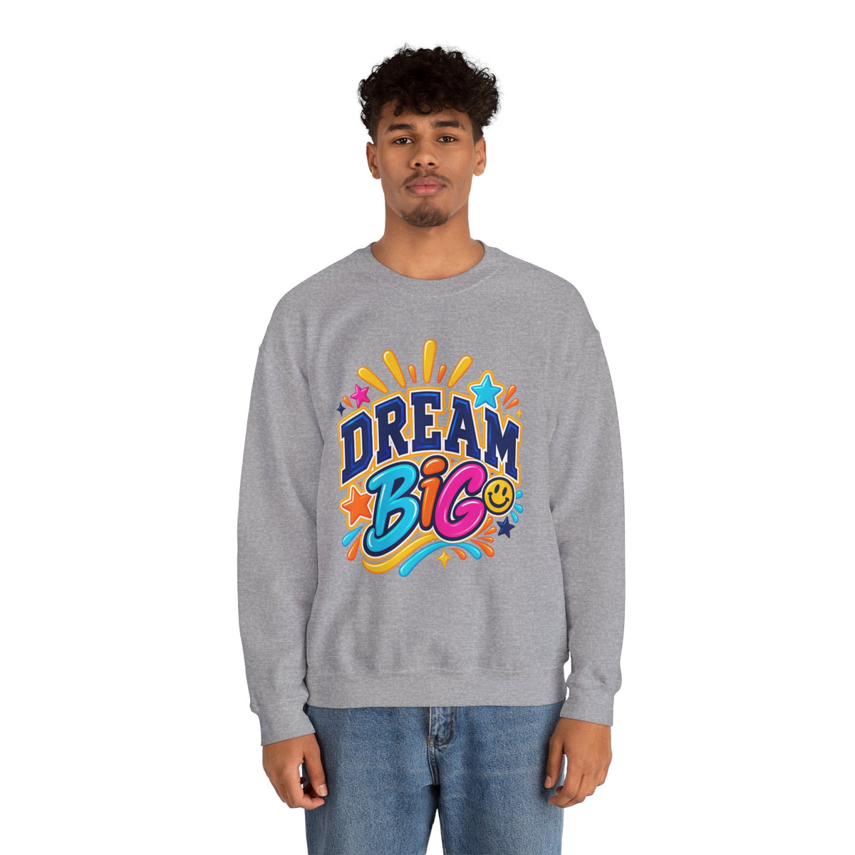 Dream Big Inspirational Sweatshirt