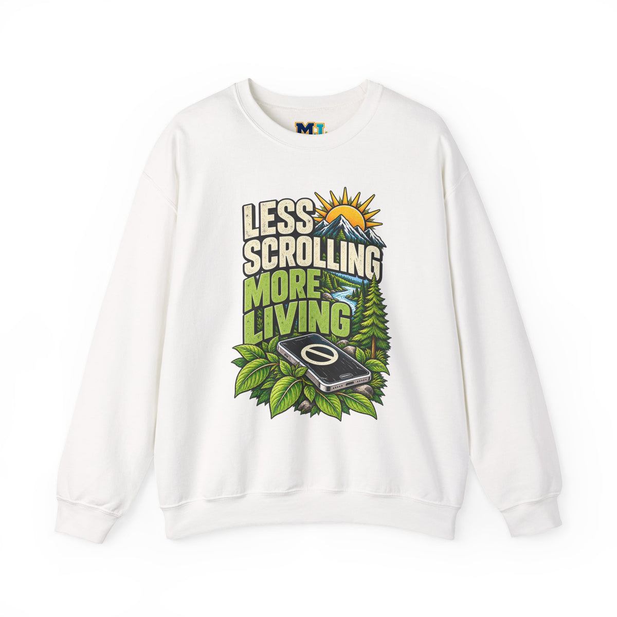 Less Scrolling More Living Sweatshirt