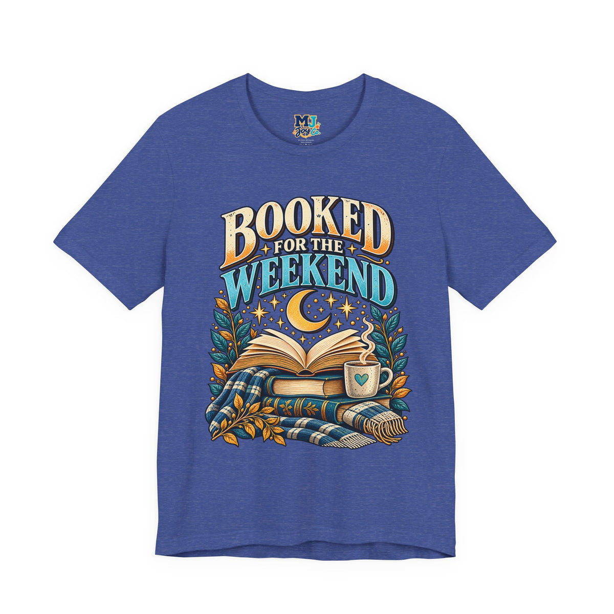 Booked for the Weekend Book Lover T-Shirt