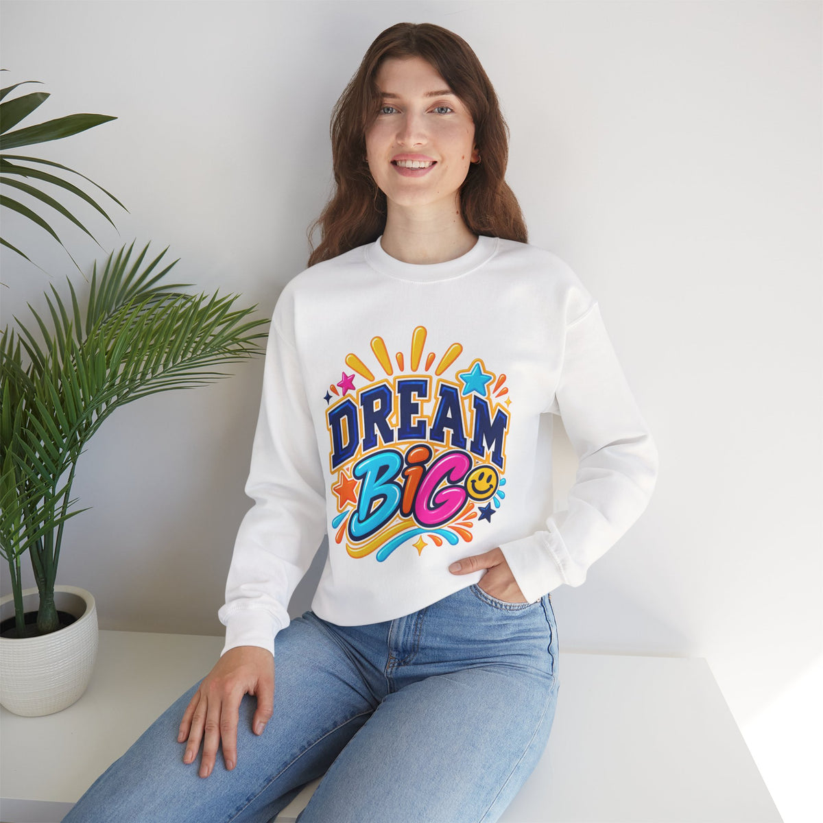 Dream Big Inspirational Sweatshirt