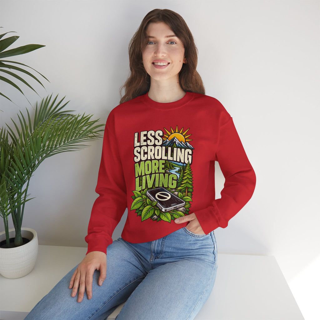 Less Scrolling More Living Sweatshirt
