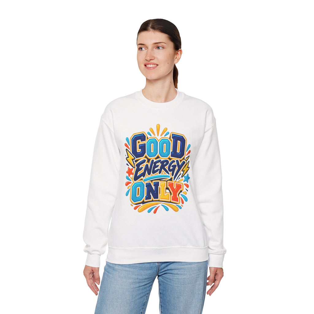 Good Energy Only Crewneck Sweatshirt