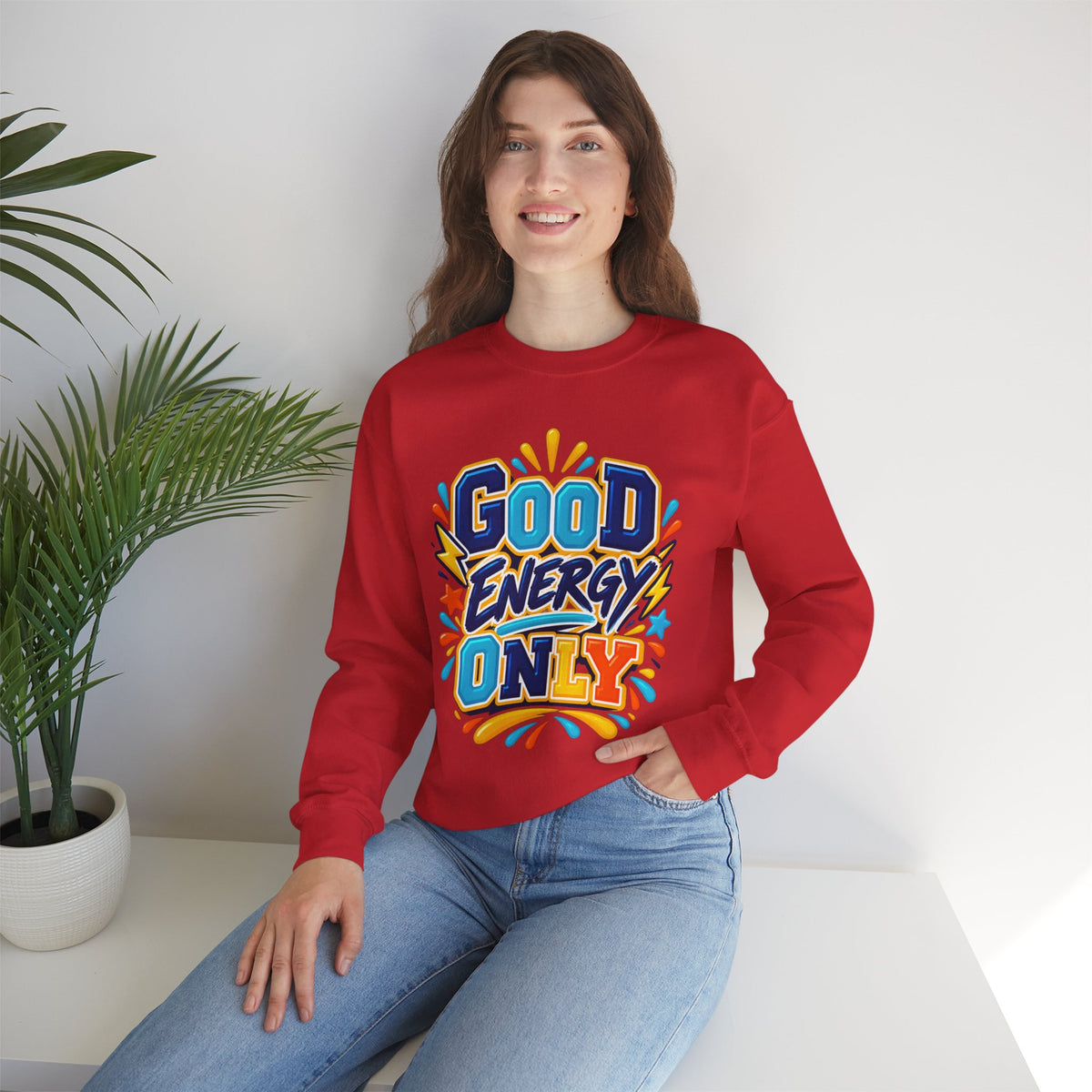 Good Energy Only Crewneck Sweatshirt